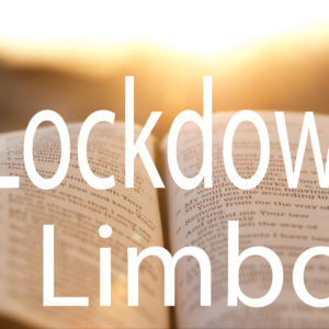 Lockdown Limbo